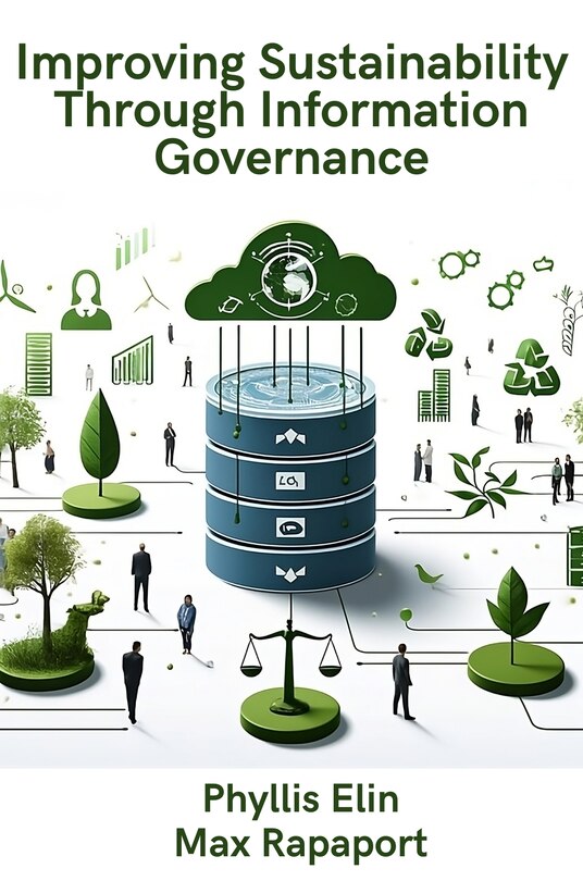 Front cover_Improving Sustainability Through Information Governance
