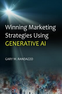 Front cover_Winning Marketing Strategies Using Generative AI