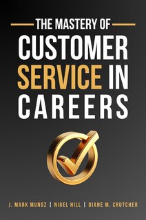 Front cover_Mastery of Customer Service in Careers