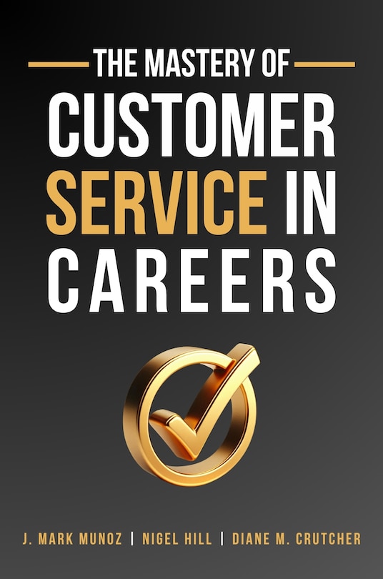 Front cover_Mastery of Customer Service in Careers