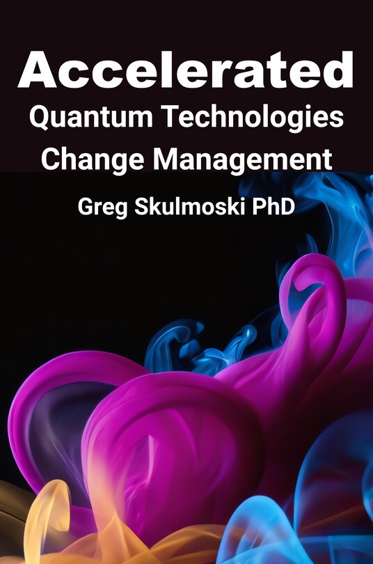 Front cover_Accelerated Quantum Technologies Change Management