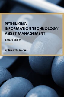 Front cover_Rethinking Information Technology Asset Management