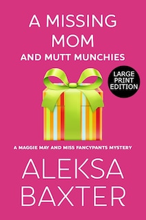 Front cover_A Missing Mom and Mutt Munchies