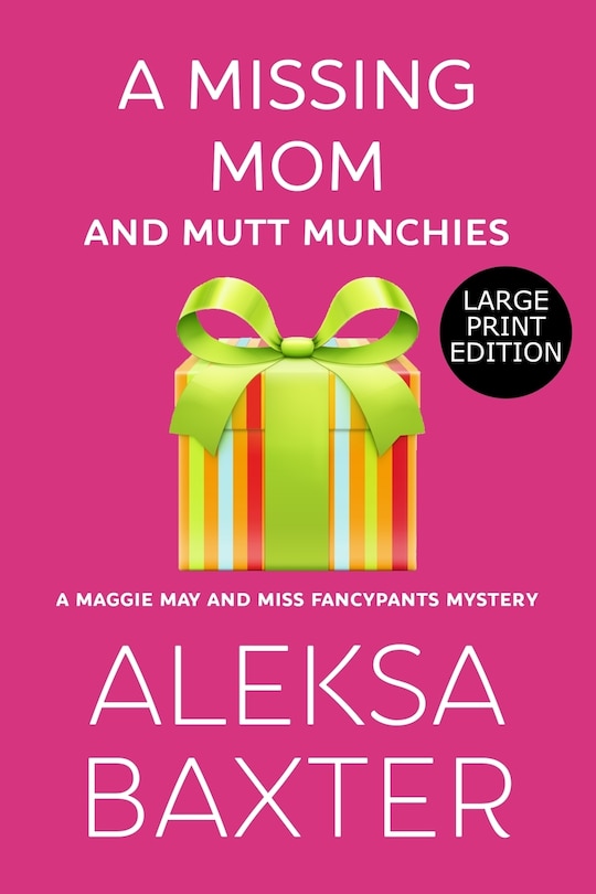Front cover_A Missing Mom and Mutt Munchies