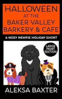 Couverture_Halloween at the Baker Valley Barkery & Cafe