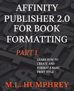Couverture_Affinity Publisher 2.0 for Book Formatting Part 1