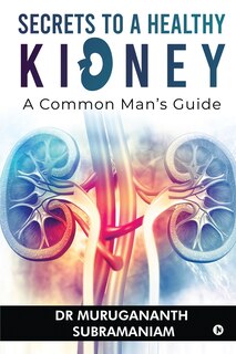 Front cover_Secrets to a Healthy Kidney