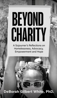 Couverture_Beyond Charity: A Sojourner's Reflections on Homelessness, Advocacy, Empowerment and Hope