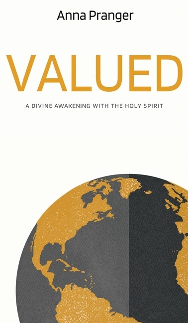 Front cover_Valued: A Divine Awakening with the Holy Spirit