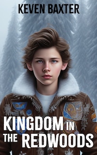 Front cover_Kingdom in the Redwoods