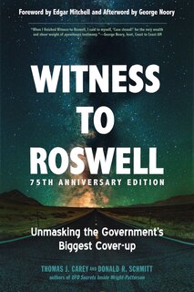 Front cover_Witness To Roswell, 75th Anniversary Edition
