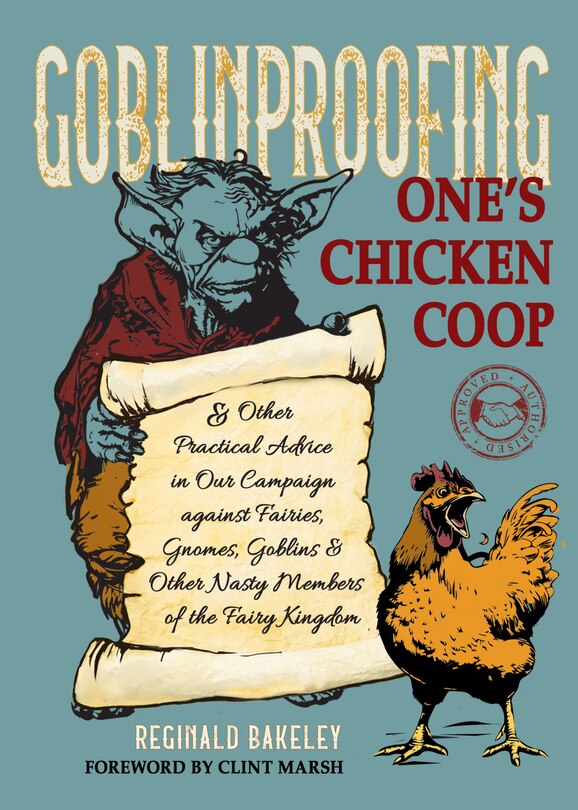 Front cover_Goblinproofing One's Chicken Coop