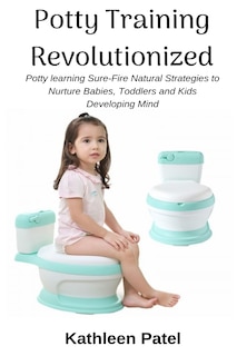 Couverture_Potty Training Revolutionized