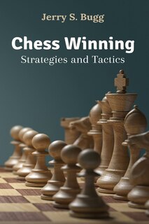 Front cover_Chess Winning Strategies and Tactics
