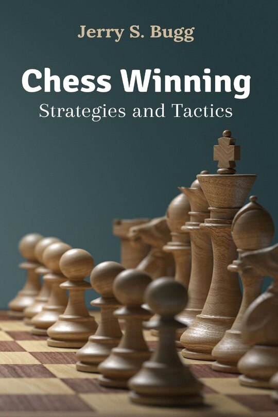 Front cover_Chess Winning Strategies and Tactics