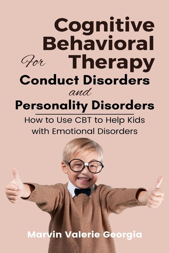 Couverture_Cognitive Behavioral Therapy for Conduct Disorders and Personality Disorders