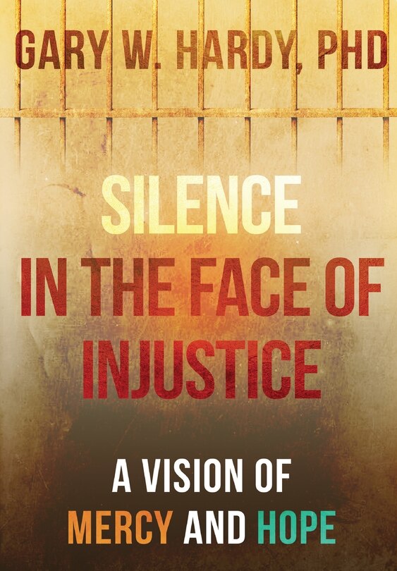 Front cover_Silence in the Face of Injustice