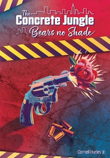 Front cover_The Concrete Jungle Bears No Shade