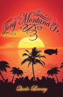 Front cover_Tony Montana Jr.