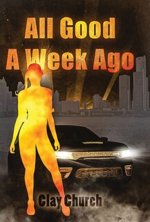 Front cover_All Good A Week Ago