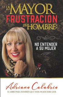Front cover_La mayor frustración del hombre