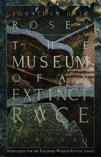 Front cover_The Museum of an Extinct Race
