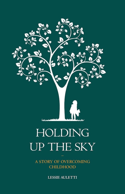 Front cover_Holding Up the Sky-A Story of Overcoming Childhood