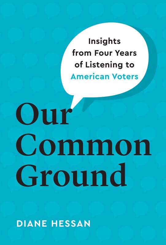 Couverture_Our Common Ground: Insights from Four Years of Listening to American Voters