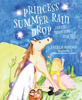 Couverture_Princess Summer Rain Drop and the Teeny Tiny Star