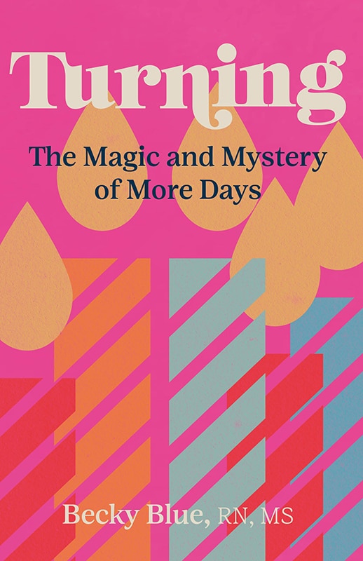 Front cover_Turning: The Magic and Mystery of More Days