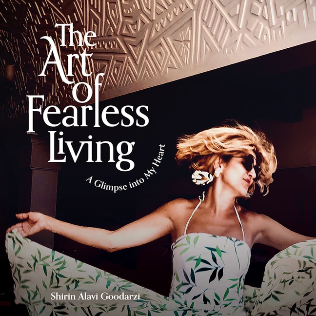 Couverture_The Art Of Fearless Living: A Glimpse Into My Heart