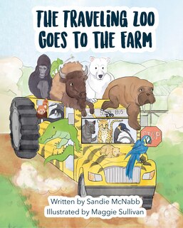 Front cover_The Traveling Zoo Goes to The Farm
