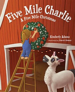 Front cover_Five Mile Charlie: A Five Mile Christmas