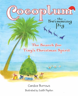 Front cover_Cocoplum the Swimming Pig: The Search for Tiny's Christmas Spirit