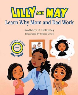Couverture_Lilly and May Learn Why Mom and Dad Work