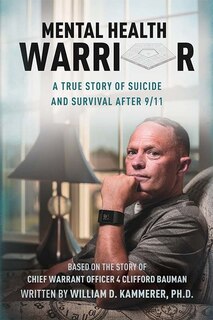 Couverture_Mental Health Warrior: A True Story of Suicide and Survival After 9/11
