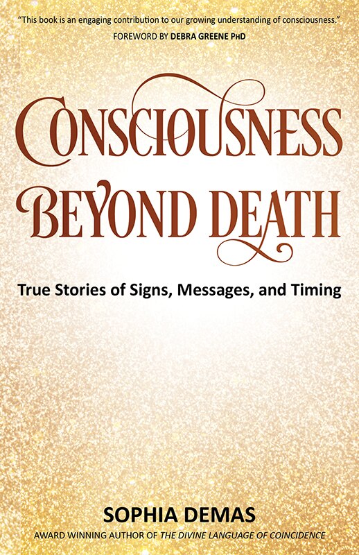 Couverture_Consciousness Beyond Death: True Stories of Signs, Messages, and Timing