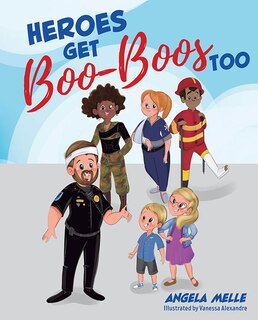 Couverture_Heroes Get Boo-Boos Too