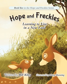 Couverture_Hope and Freckles: Learning to Live in a New Land