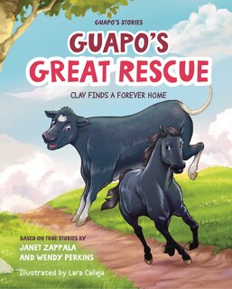 Couverture_Guapo's Stories: Guapo's Great Rescue: Clay Finds a Forever Home