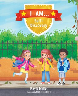 Front cover_I Am . . . : Self-Discovery