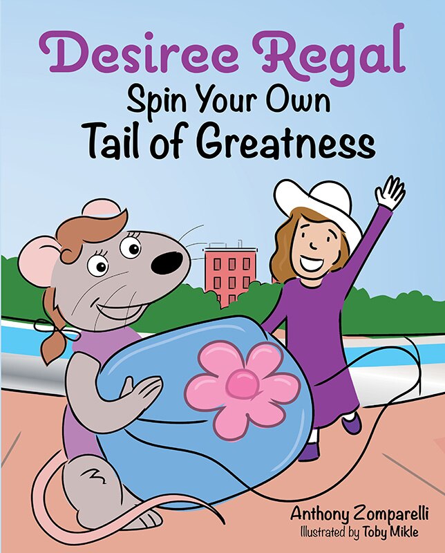 Front cover_Desiree Regal: Spin Your Own Tail of Greatness