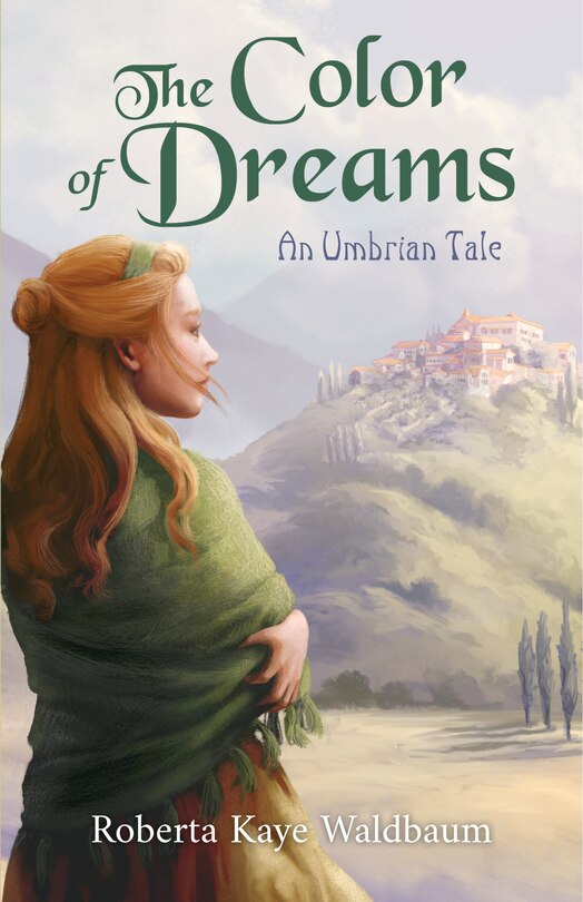 Front cover_The Color of Dreams: An Umbrian Tale