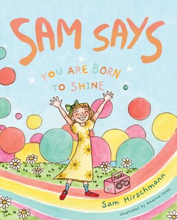 Front cover_Sam Says: You Are Born to Shine