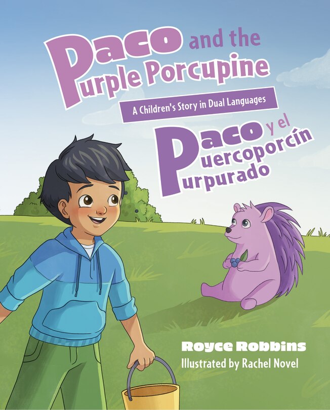 Front cover_Paco and the Purple Porcupine (Paco Y El Puercoporcín Purpurado)