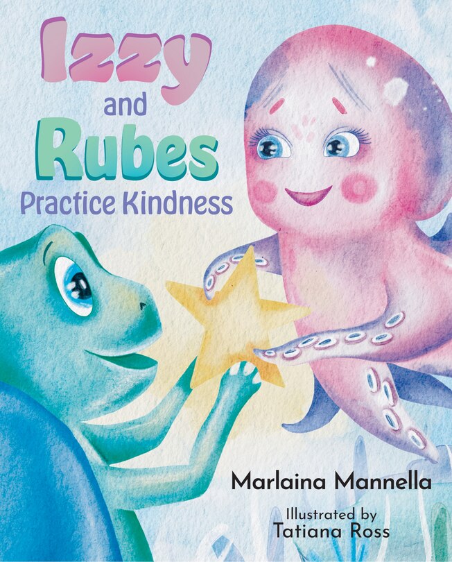Front cover_Izzy and Rubes Practice Kindness