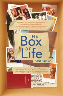Front cover_The Box of Life: A Guide to Living with Purpose and Preserving What Matters Most