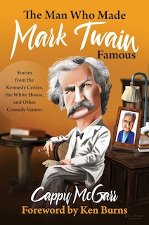 Front cover_The Man Who Made Mark Twain Famous