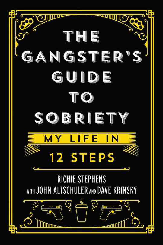 Front cover_The Gangster's Guide to Sobriety
