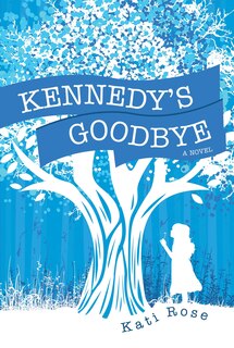 Front cover_Kennedy's Goodbye